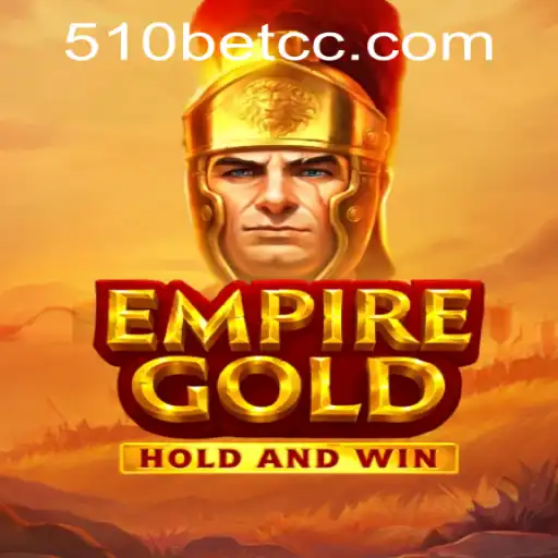 Discover the Exciting World of EmpireGold and 510bet PH Login